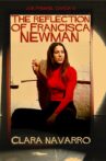 The Reflection Of Francisca Newman Movie Streaming Online