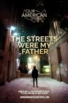 The Streets Were My Father Movie Streaming Online