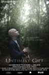 The Untimely Gift Movie Streaming Online