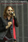 Thirty Seconds to Mars - Live at Download Festival 2013 Movie Streaming Online