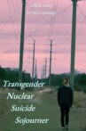 Transgender Nuclear Suicide Sojourner Movie Streaming Online