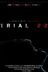 Trial 22 Movie Streaming Online