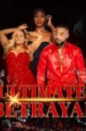 Ultimate Betrayal Movie Streaming Online