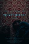 Velvet Mirage Movie Streaming Online