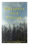 Whispers and Echoes Movie Streaming Online