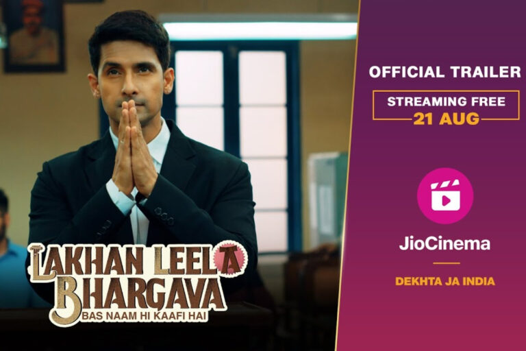 ‘Lakhan Leela Bhargava’: Trailer, Release Date, Streaming Platform, Cast, Plot