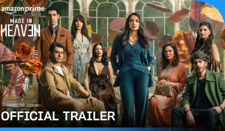 ‘Made In Heaven’: Trailer, Release Date, Streaming Platform, Cast, Plot
