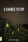 A Chance to Cry Movie Streaming Online