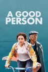 A Good Person Movie Streaming Online