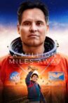 A Million Miles Away Movie Streaming Online