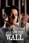 Against the Wall Movie Streaming Online