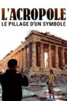 Akropolis - Beraubtes Symbol Movie Streaming Online