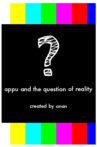 Appu and the question of reality Movie Streaming Online