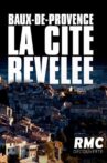 Baux-de-Provence : la cité révélée Movie Streaming Online