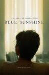 Blue Sunshine Movie Streaming Online