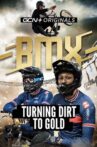 BMX: Turning Dirt To Gold Movie Streaming Online
