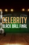 Celebrity Black Ball Final with Steve Davis Movie Streaming Online