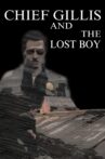 Chief Gillis and the Lost Boy Movie Streaming Online