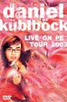 Daniel Küblböck - Live on PE Tour 2003 Movie Streaming Online
