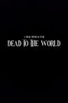 Dead to the World Movie Streaming Online