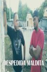 Despedida maldita Movie Streaming Online