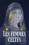 Die Keltinnen Movie Streaming Online