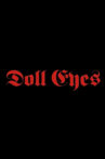 Doll Eyes Movie Streaming Online