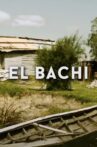 El Bachi Movie Streaming Online