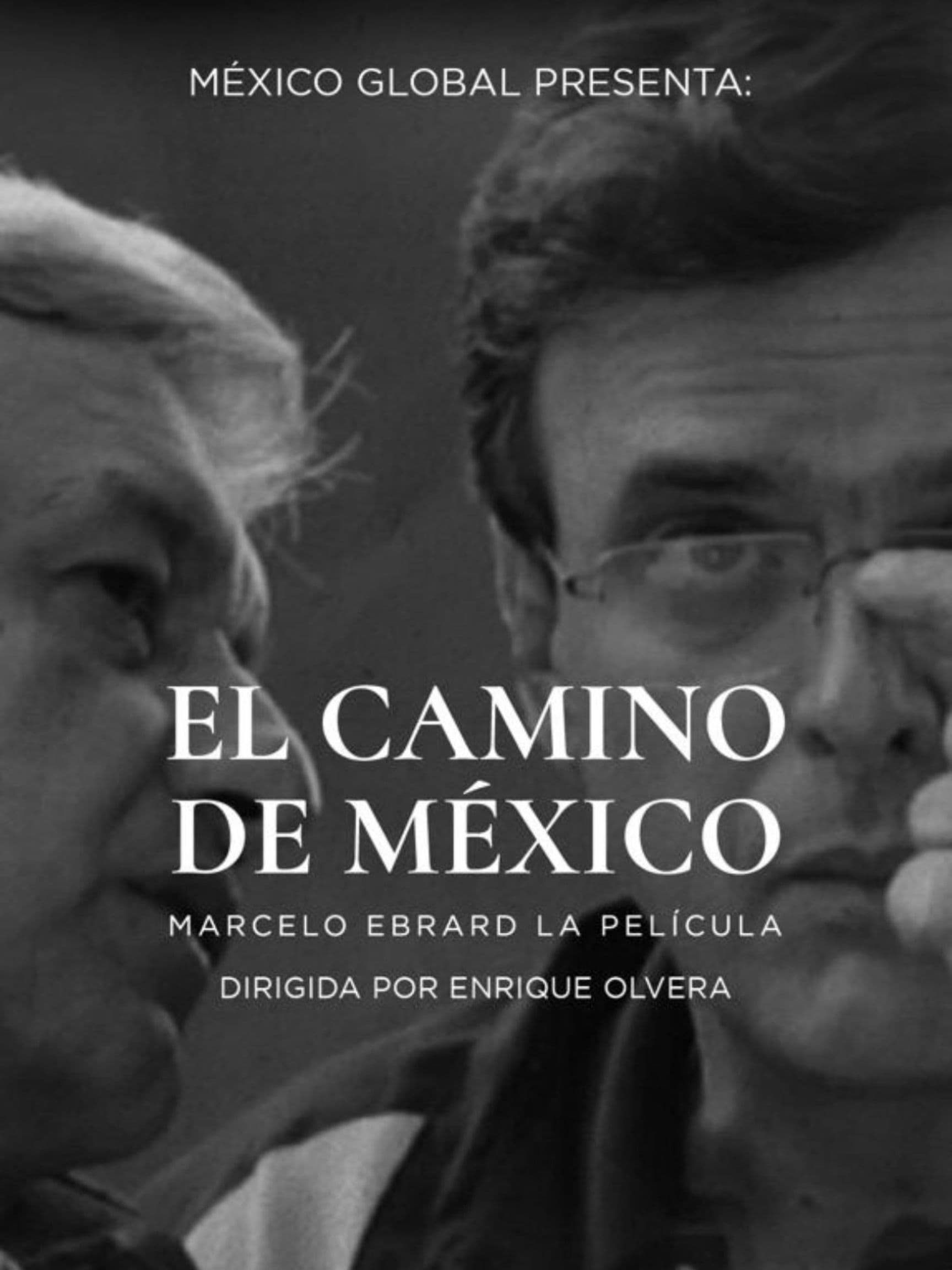 El camino de México Spanish Movie Streaming Online Watch