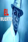 El Muerto Movie Streaming Online