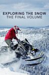 Exploring The Snow - The Final Volume Movie Streaming Online