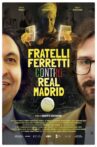 Ferretti Brothers vs Real Madrid Movie Streaming Online