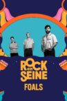 Foals - Rock en Seine 2023 Movie Streaming Online