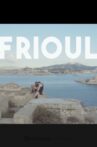 Frioul Movie Streaming Online