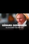 Gérard Depardieu, blessures secrètes Movie Streaming Online