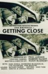 Getting Close Movie Streaming Online