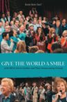 Give The World A Smile Movie Streaming Online