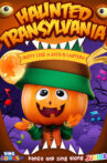 Haunted Transylvania: Party Like A Jack-O’-Lantern Movie Streaming Online