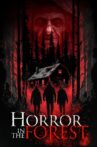 Horror in the Forest Movie Streaming Online