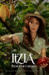Itzia Tango y Cacao Movie Streaming Online