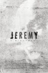 Jeremy: A Nightmare Movie Streaming Online