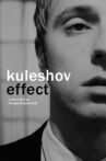 KULESHOV EFFECT Movie Streaming Online