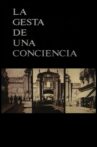 La gesta de una conciencia Movie Streaming Online
