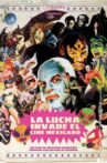 La Lucha Invade el Cine Mexicano Movie Streaming Online