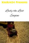 Lady the Lost Engine Movie Streaming Online