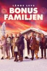 Länge leve bonusfamiljen Movie Streaming Online