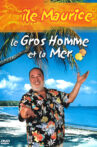 Le gros homme et la mer - Carlos à l'Ile Maurice. Movie Streaming Online