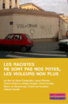 Les racistes ne sont pas nos potes, les violeurs non plus Movie Streaming Online