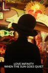 Love Infinity - When The Sun Goes Down Movie Streaming Online