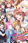 Love Live! Nijigasaki High School Idol Club 〜Blooming Rainbow〜 Movie Streaming Online